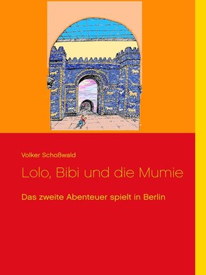 cover image of Lolo, Bibi und die Mumie